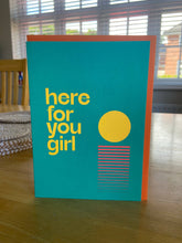 Here For You Girl | Vibrant, Modern Sunset Support Card