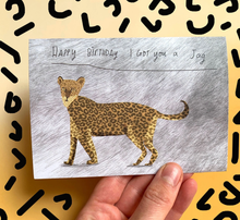 Happy Birthday I got you a jag birthday card