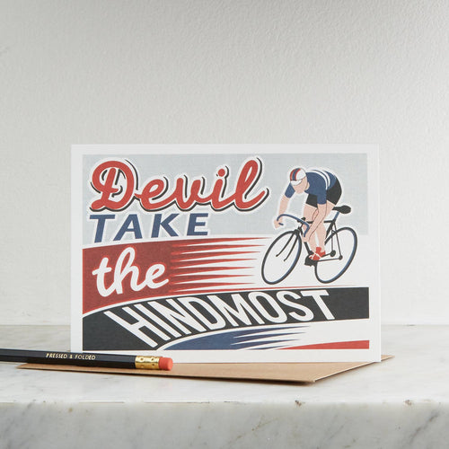 Devil Take the Hindmost Greeting Card