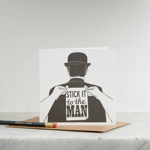 'Stick It to the Man' Greeting Card