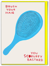 Funny David Shrigley Brush Your Hair Birthday Card